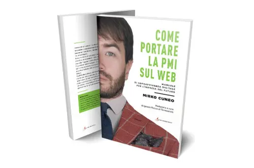 Come portare la PMI sul web: il nuovo libro di Mirko Cuneo